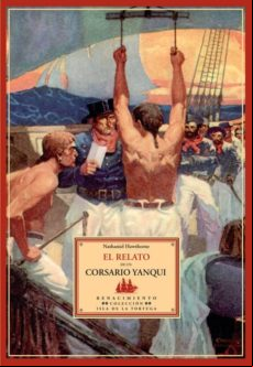 EL RELATO DE UN CORSARIO YANQUI (REPR. FACSIMIL EN NEW YORK AND L ONDON: EN LA IMPRENTA DE FUNK AND WAGNALLS COMPANY, 1926)