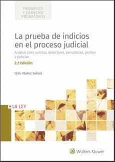 La Prueba De Indicios En El Proceso Judicial (2.ª Edición) Análisis Pa