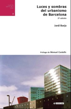Luces Y Sombras Del Urbanismo De Barcelona (ebook)