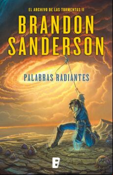 Palabras Radiantes (el Archivo De Las Tormentas 2) (ebook)