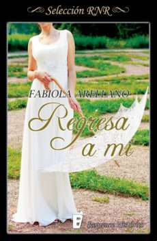 Regresa A Mí (la Sombra Del Fantasma 3) (ebook)