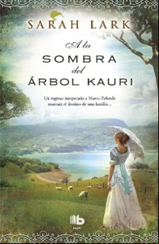 A La Sombra Del Arbol Kauri
