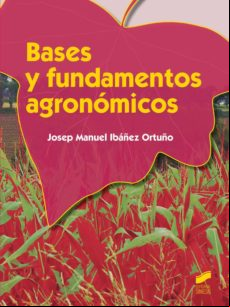 Bases Y Fundamentos Agronómicos (ebook)