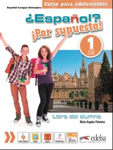 ¿español? ¡por Supuesto! 1 / A1
