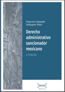 Derecho istrativo Sancionador Mexicano (2.ª Edición) (ebook)