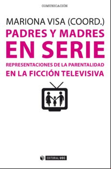 Padres Y Madres En Serie (ebook)