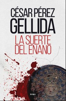 La Suerte Del Enano (ebook)
