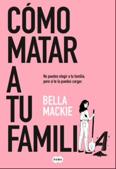 CÓMO MATAR A TU FAMILIA EBOOK