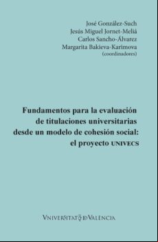 Fundamentos Para La Evaluación De Titulaciones Universitarias Desde Un