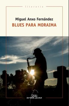 Blues Para Moraima (ebook)