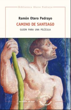 Camino De Santiago. Guion Para Una Película (ebook)
