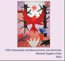 VIII CERTAMEN INTERNACIONAL DE PINTURA MANUEL ÇNGELES ORTIZ 2023