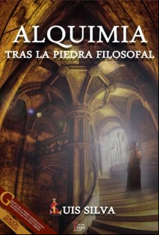 Alquimia. Tras La Piedra Filosofal (ebook)