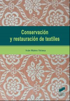 Conservación Y Restauración De Textiles (ebook)
