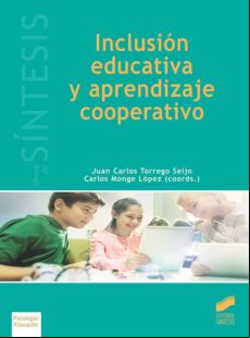 Inclusión Educativa Y Aprendizaje Cooperativo (ebook)