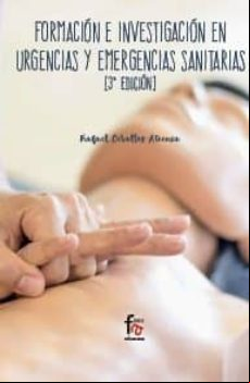 Formacion E Investigacion En Urgencias Y Emergencias (3ª Ed.)