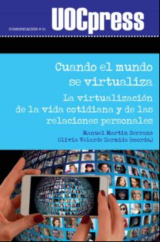 Cuando El Mundo Se Virtualiza. (ebook)