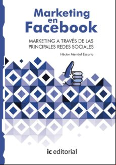 (i.b.d.) Marketing En Facebook. Marketing A Través De Las Principales