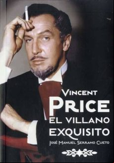 Vincent Price: El Villano Exquisito