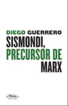 Sismondi Precursor De Marx