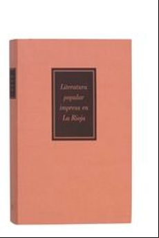 Literatura Popular Impresa En La Rioja (estuche)