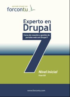 Experto En Drupal 7. Nivel Inicial (ebook)