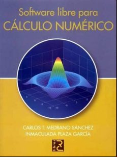 Software Libre Para Cálculo Numérico (ebook)