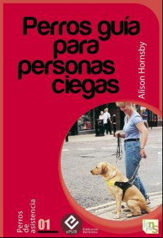 Perros Guía Para Personas Ciegas (ebook)