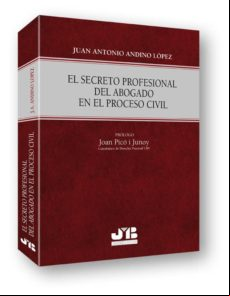 El Secreto Profesional Del Abogado En El Proceso Civil