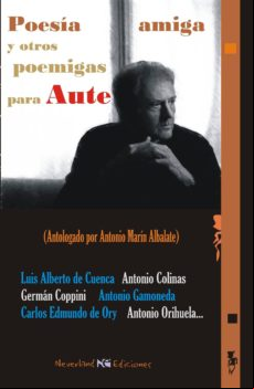 Poesía Amiga Y Otros Poemigas Para Aute