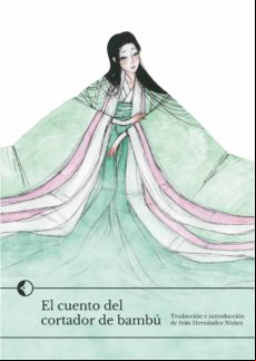 El Cuento Del Cortador De Bambú (ebook)