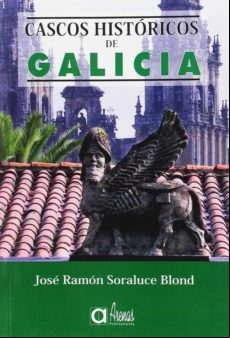 Cascos Historicos De Galicia