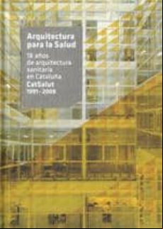 ARQUITECTURA PARA LA SALUD (edición en catalán)