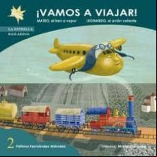 VAMOS A VIAJAR 2: MATEO, EL TREN A VAPOR / LEONARDO, EL AVION VAL IENTE