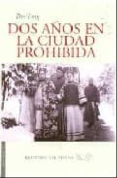 DOS AÑOS EN LA CIUDAD PROHIBIDA
