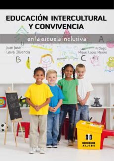 Educacion Intercultural Y Convivencia En La Escuela Inclusiva