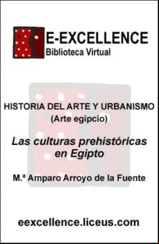 Las Culturas Prehistóricas En Egipto (ebook)