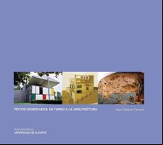 Textos Dosificados. En Torno A La Arquitectura