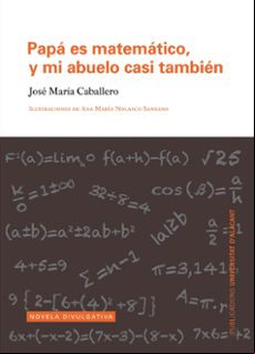Papa Es Matematico Y Mi Abuelo Casi Tambien