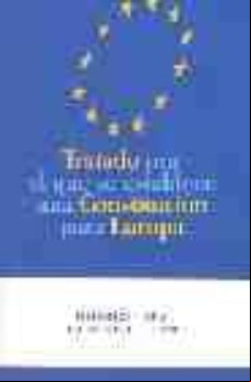 Tratado Por El Que Se Establece Una Constitucion Para Europa (2ª Ed.)