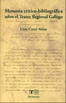 MEMORIA CRITICO-BIBLIOGRAFICA SOBRE EL TEATRO REGIONAL