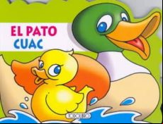 EL PATO CUAC (ANIMALES TROQUELADOS)