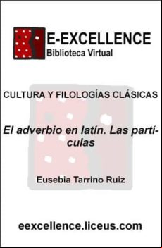 El Adverbio En Latín : Las Partículas (ebook)