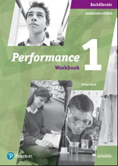 Performance 1º Bachillerato Workbook Andalusia