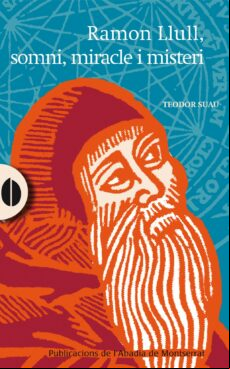 Ramon Llull Somni Miracle I Misteri