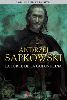 La Torre De La Golondrina (saga Geralt De Rivia 6 (edicion Colecc Ioni