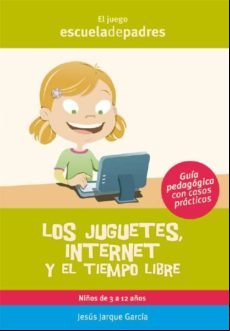Los Juguetes Internet Y El Tiempo Libre (ebook)