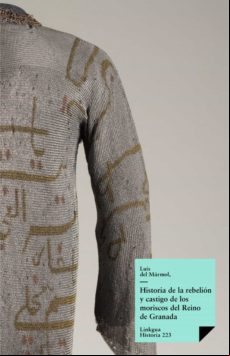 Historia De La Rebelión Y Castigo De Los Moriscos Del Reino De Granada