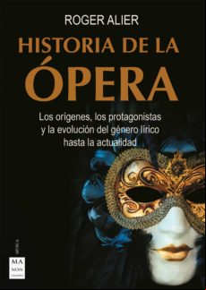 Historia De La Ópera (ebook)
