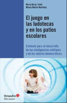 EL JUEGO EN LAS LUDOTECAS Y EN LOS PATIOS ESCOLARES